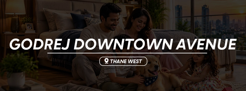 Godrej Downtown Avenue Thane